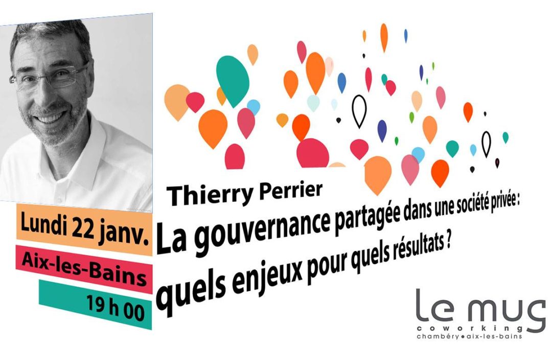 Semaine de l’entreprise – La Gouvernance Partagée dans une société privée : quels enjeux pour quels résultats ?